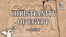 Christianity in Egypt Video